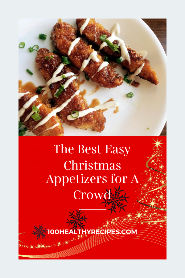The Best Easy Christmas Appetizers for A Crowd – Best Diet and Healthy
